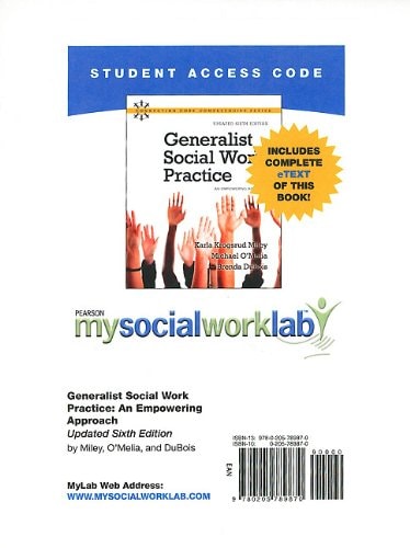 Generalist Social Work Practice Mysocialworklab With Pearson Etext Student Access Code Card: An Empowering Approach