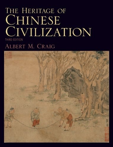 The Heritage of Chinese Civilization