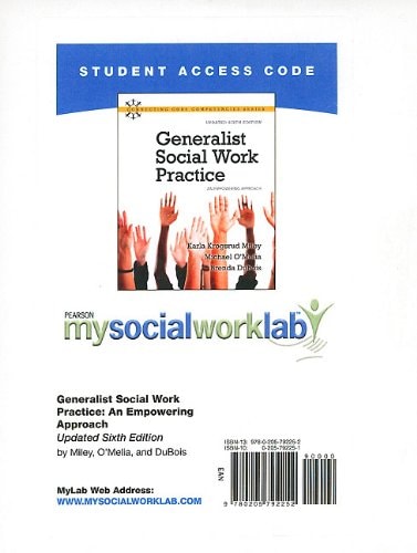 Generalist Social Work Practice: An Empowering Approach (MySocialWorkLab Student Access Code Card)