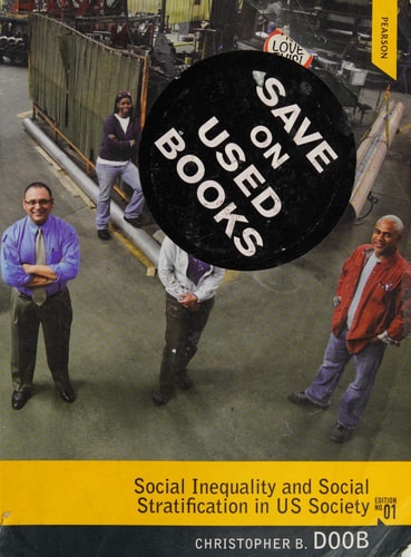 Social Inequality and Social Stratification in U.S. Society