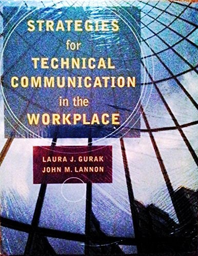 Strategies for Technical Communication in the Workplace with MyTechCommLab and Pearson eText