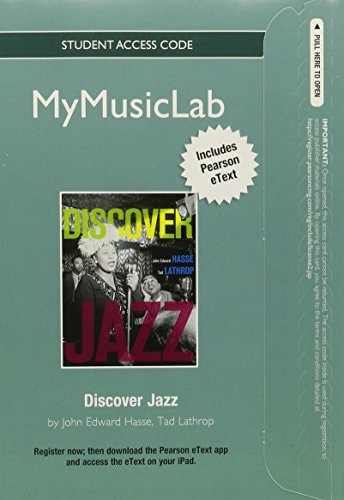 NEW MyMusicLab with Pearson eText: Standalone Access Card for Discover Jazz