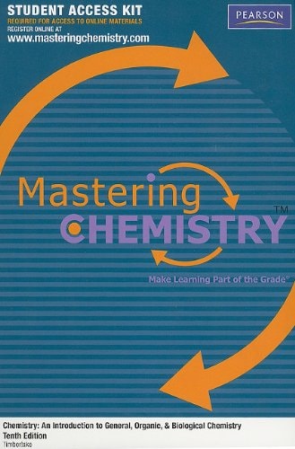 Chemistry: An Introduction to General, Organic, & Biological Chemistry: Masteringchemistry Student Access Kit