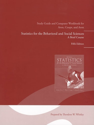 Study Guide and Computer Workbook for Statistics for the Behavioral and Social Sciences: Fifth Edition
