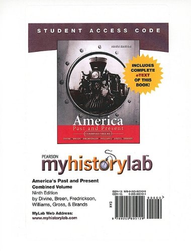 America Past and Present: MyHistoryLab with Pearson eText Student Standalone Access Card