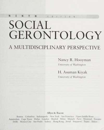 Social Gerontology: A Multidisciplinary Perspective