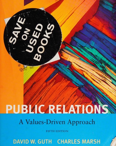 Public Relations: A Values-Driven Approach