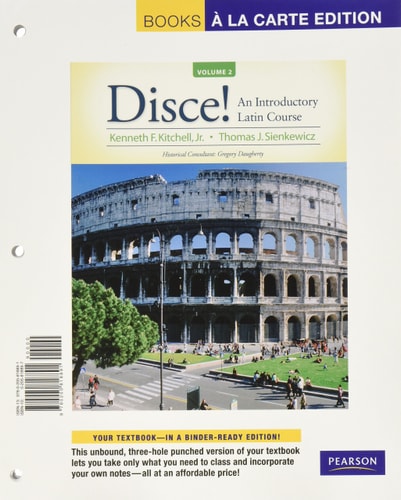 Disce!: An Introductory Latin Course, Volume II