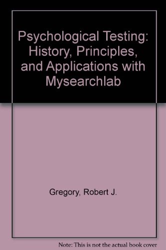 Psychological Testing: History, Principles, and Applications