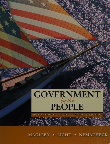 Government by the People, 2011 National, State, and Local Edition (24th Edition)