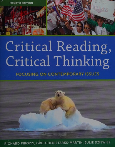 Critical Reading, Critical Thinking: Focusing on Contemporary Issues