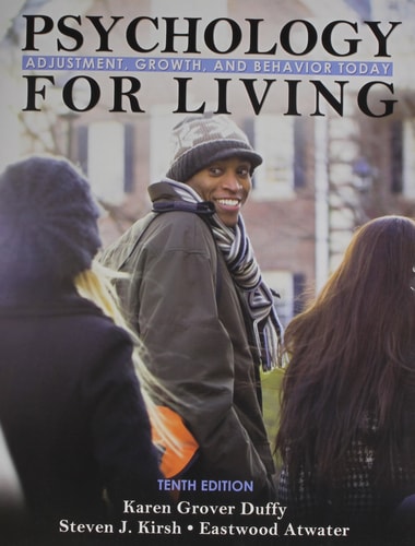 Psychology for Living: Adjustment, Growth, and Behavior