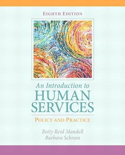 Introduction to Human Services: Policy and Practice