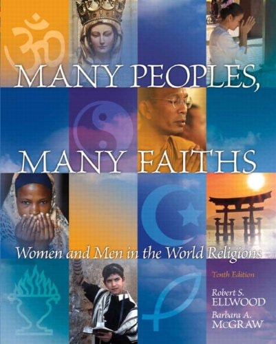 Many Peoples, Many Faiths: Women and Men in the World Religions