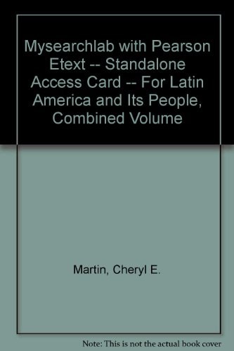 MySearchLab with Pearson eText -- Standalone Access Card -- for Latin America and Its People, Combined Volume (3rd Edition)