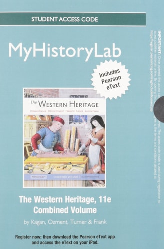 NEW MyLab History with Pearson eText: Standalone Access Card for The Western Heritage (11th Edition)