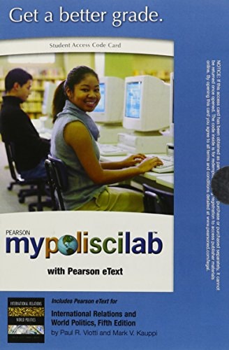 MyPoliSciLab with Pearson eText: International Relations and World Politics