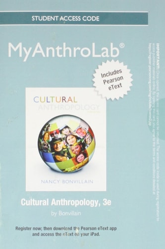 NEW MyLab Anthropology with Pearson eText: Standalone Access Card for Cultural Anthropology (3rd Edition)