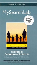 MySearchLab with Pearson eText: Standalone Access Card for Parenting in a Contemporary Society