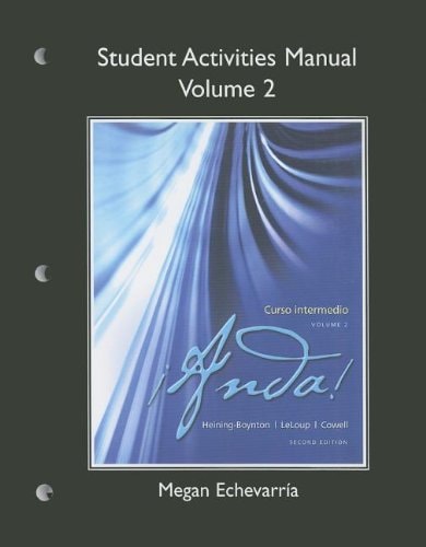 Student Activities Manual for ¡Anda! Curso intermedio, Volume 2