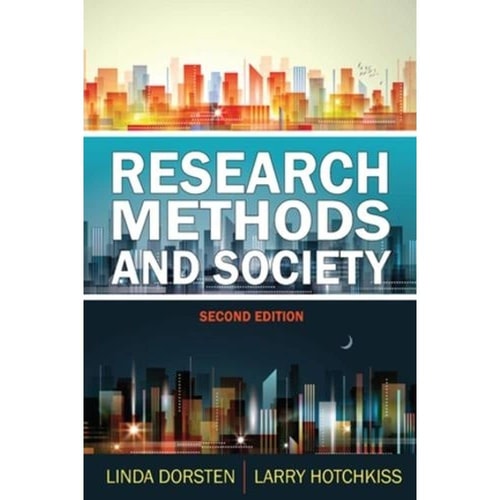 Research Methods and Society: Foundations of Social Inquiry