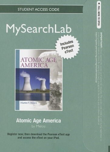 MySearchLab with Pearson eText: Standalone Access Card for Atomic Age America