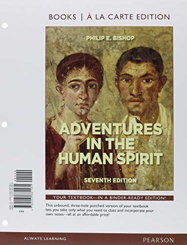 Adventures in the Human Spirit: Books a la Carte Edition