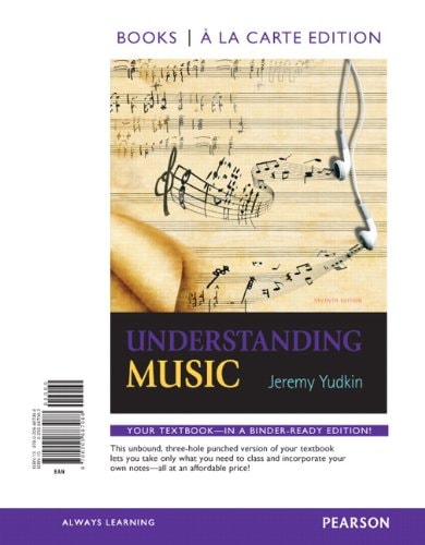 Understanding Music: Books a la Carte Edition