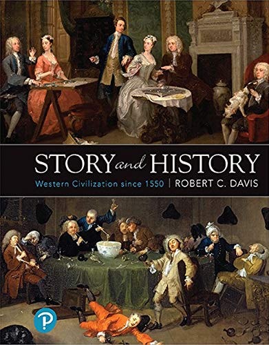 Story and History: Western Civilization Since 1550