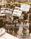 Social Welfare: A History of the American Response to Need
