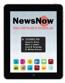 News Now Visual Storytelling in the Digital Age