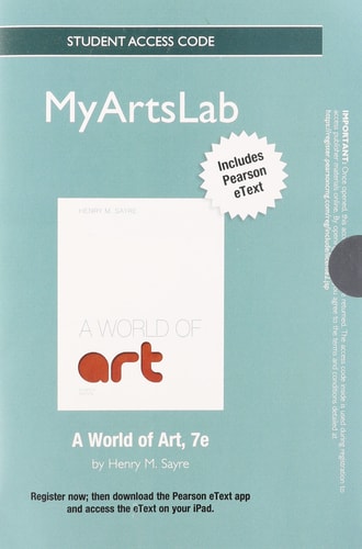 NEW MyArtsLab with Pearson eText: Standalone Access Card for A World of Art