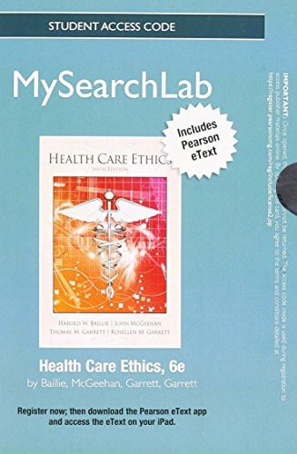 Health Care Ethics: MySearchLab with eText Access Card