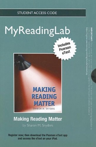 NEW MyReadingLab with Pearson eText: Standalone Access Card for Making Reading Matter