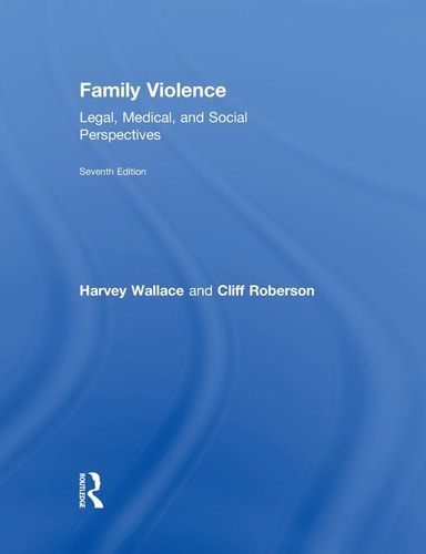 Family Violence: Legal, Medical, and Social Perspectives
