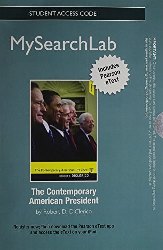 MySearchLab with Pearson eText: Standalone Access Card for The Contemporary American President