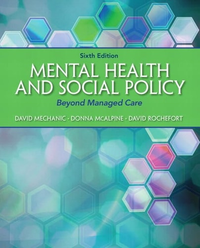 Mental Health and Social Policy: Beyond Managed Care