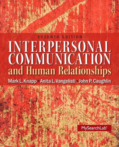 MySearchLab with Pearson eText -- Standalone Access Card -- for Interpersonal Communication & Human Relationships (7th Edition)