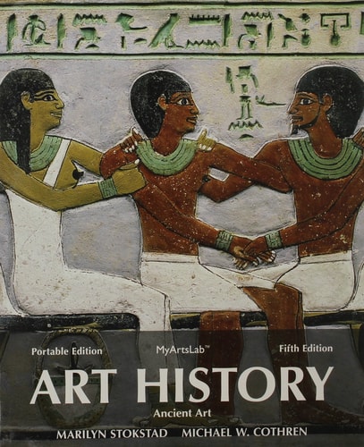 Art History Portable Book 1, NEW MyLab Arts with Pearson eText, and Art History Portables Book 2 (5th Edition)