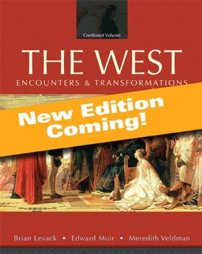 The West: Encounters and Transformations, Volume 2