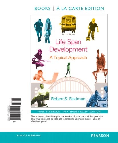 Life Span Development: A Topical Approach, Books a la Carte Edition (2nd Edition)