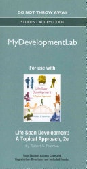 Life Span Development MyDevelopmentLab Access Code: A Topical Approach