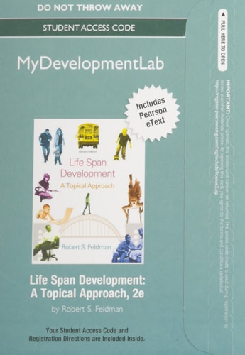 Life Span Development Mydevelopmentlab Access Code: A Topical Approach: Includes Pearson eText
