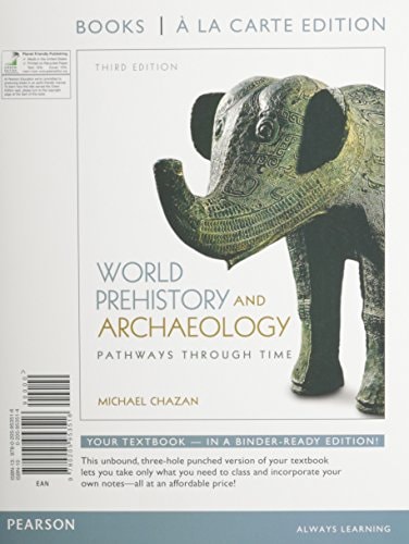 World Prehistory and Archaeology: Pathways through Time
