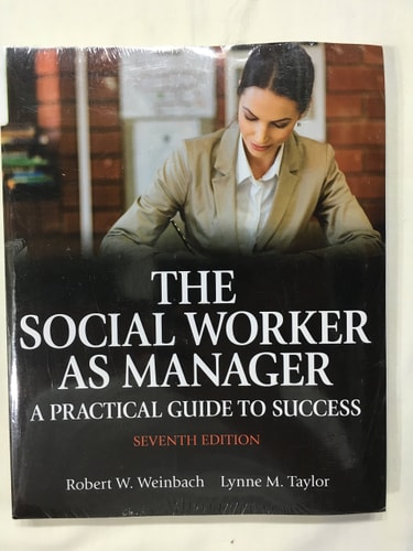 The Social Worker as Manager: A Practical Guide to Success
