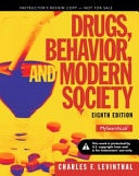 Drugs, Behavior, and Modern Society