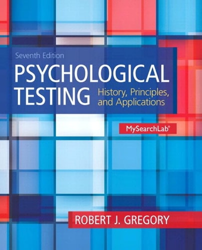 MySearchLab with Pearson eText: Psychological Testing: History, Principles and Applications