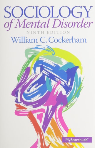 Sociology of Mental Disorder: Plus MySearchLab with Pearson eText -- Access Card Package