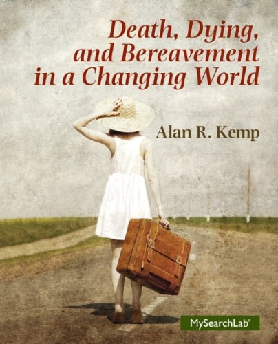 Death, Dying and Bereavement in a Changing World