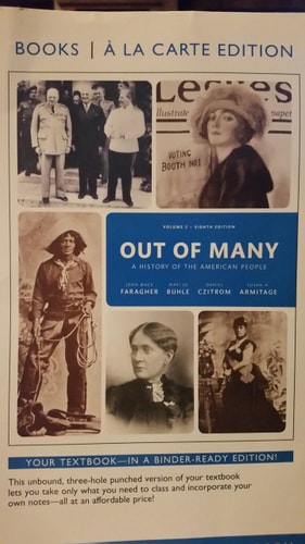 Out of Many: A History of the American People, Volume 2, Books a la Carte Edition (8th Edition)